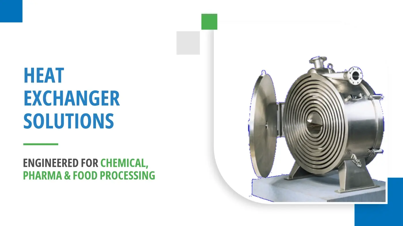 Heat Exchanger for Chemical Pharma and Food Industry