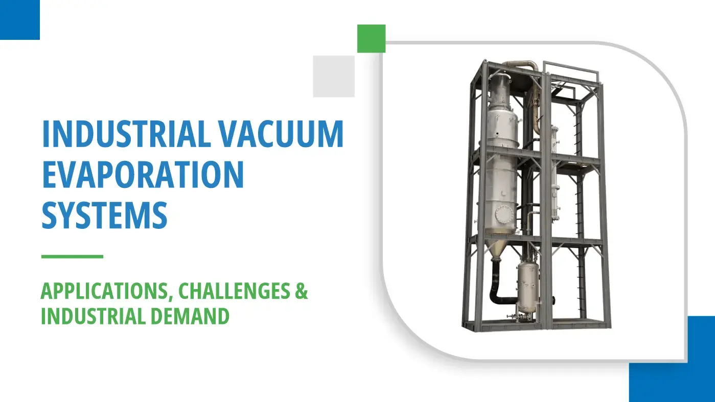 Industrial vacuum evaporation system