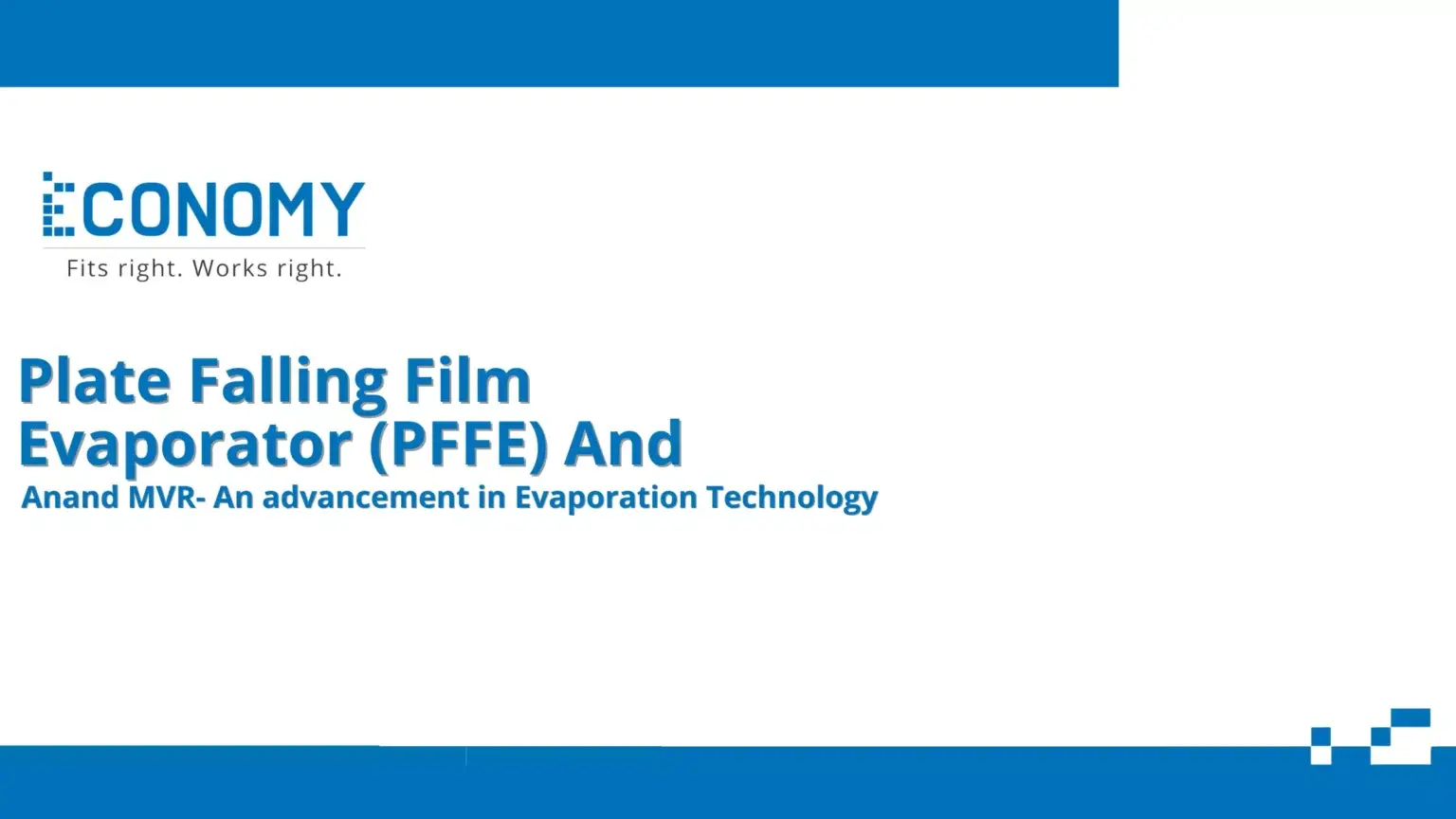 Plate Falling Film Evaporator (PFFE) and MVR- An advancement in Evaporation Technology